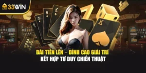 Bài Tiến Lên – Đỉnh Cao Giải Trí Kết Hợp Tư Duy Chiến Thuật