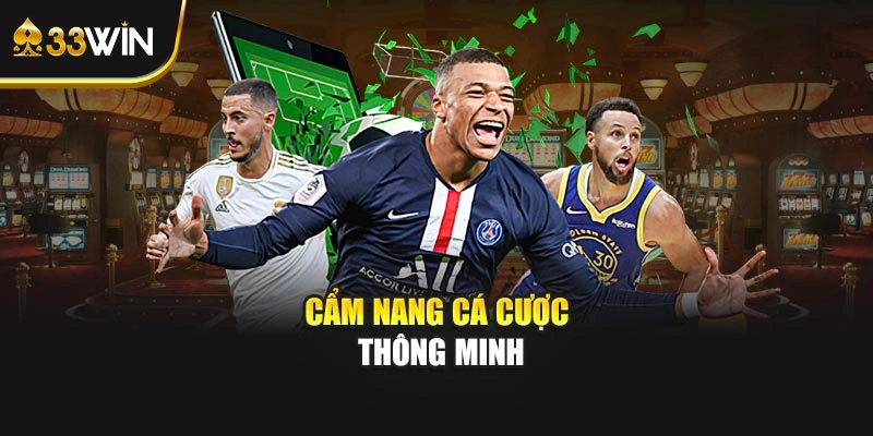Cẩm nang cá cược thông minh