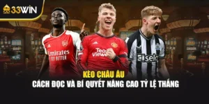 Kèo Châu Âu – Cách Đọc Và Bí Quyết Nâng Cao Tỷ Lệ Thắng